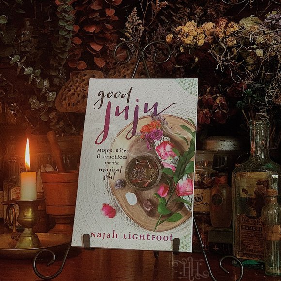 Other - Good Juju: Mojos, Rites & Practices for the Magica